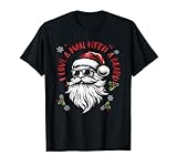 I Love A Man With A Beard Funny Santa Funny Meme Christmas T-Shirt