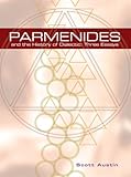 Parmenides and the History of Dialectic: Three Essays