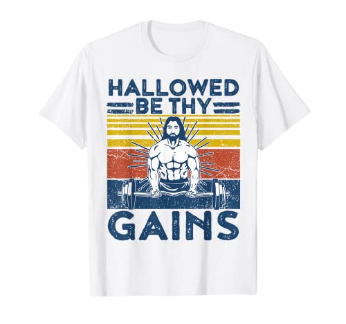 Christian Athlete Apparel Gym Hallowed Be Thy Gains Jesus T-Shirt