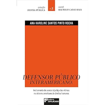 Capa do livro Defensor Público Interamericano: Instrumento de Acesso á Justiça das Vitimas no Sistema Americano de Direitos Humanos
