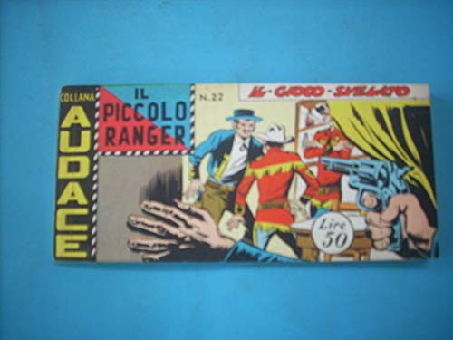 IL PICCOLO Ranger Striscia III Serie N°22 Collana AUDACE del 1960 Ottima