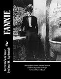 Fannie: Poems inspired by Frances Fannie Benjamin Johnston
