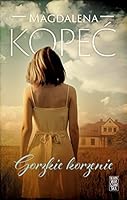 Gorzkie korzenie 8383290330 Book Cover