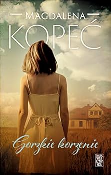 Paperback Gorzkie korzenie [Polish] Book