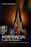 Mormonism: A Latter Day Deception