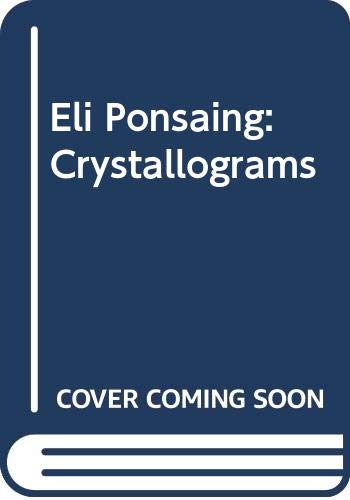 Livre d'art Eli Ponsaing: Crystallograms pour passionnés de photographie expérimentale