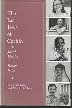The Last Jews of Cochin: Jewish Identity in Hindu India (Studies in Comparative Religion)