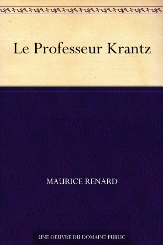 Télécharger Le Professeur Krantz PDF Ebook En Ligne