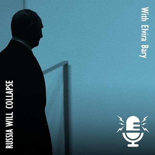 817. Has Putin's Imperial Aggression Made Collapse of Russia Inevitable? Podcast Por arte de portada