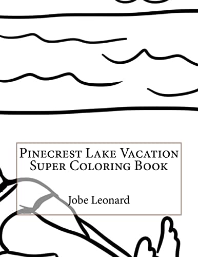 Pinecrest Lake Vacation Super Coloring Book