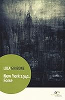 New York 1941. Forse 8893840626 Book Cover