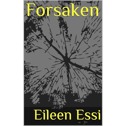 Forsaken Audiolibro Por Eileen Essi arte de portada