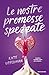 Le Nostre Promesse Spezzate - 3