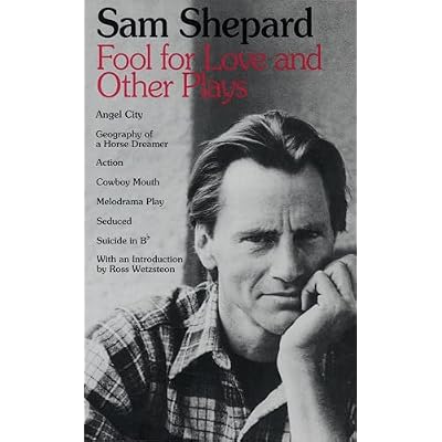 Fool for Love and Other Plays