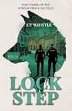 Lock Step: Book 3 of The Omegaverse Case Files