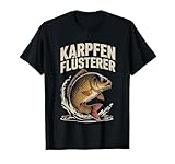 Karpfenflüsterer Angler Geschenk Fischen Angeln Karpfen T-Shirt