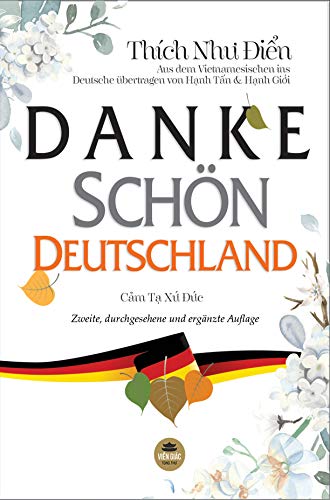 Danke schön Deutschland: (Zweite, durchgesehene und ergänzte Auflage) (German Edition)