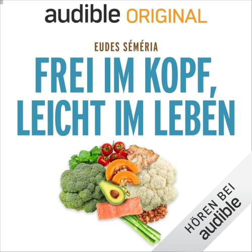 Frei im Kopf, leicht im Leben. Wie unbewusste Mechanismen unser Gewicht beeinflussen Titelbild