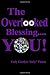 The Overlooked Blessing....You