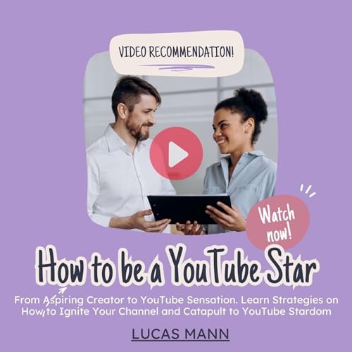 How to Be a YouTube Star by Lucas Mann episode artwork