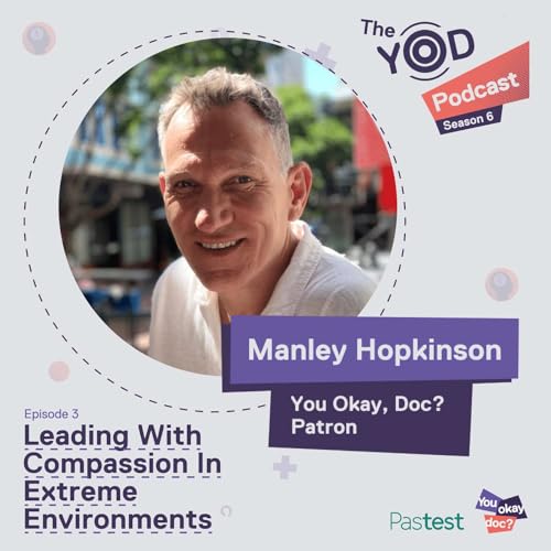 Manley Hopkinson — Leading with Compassion in Extreme Environments.