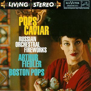 Pops Caviar Russian Orchestral Fireworks