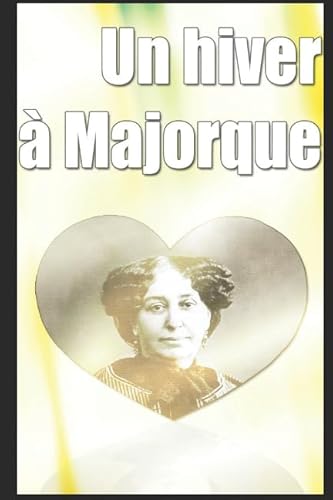 Un hiver à Majorque (French Edition) [French] 1549630172 Book Cover