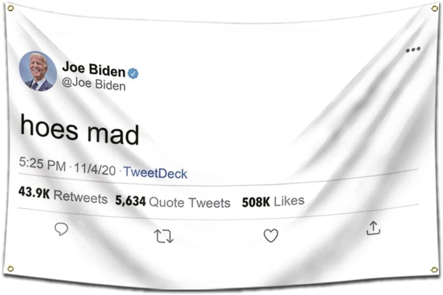 Kasflag Hoes Mad Joe Flag Biden Tweet Funny (3x5ft, Anti-fade Poly?150D) For Boys Room/College/Dorm/Saturday Night Party/Man Cave Premium Quality with Brass Grommets Vibrant Colors Tapestry