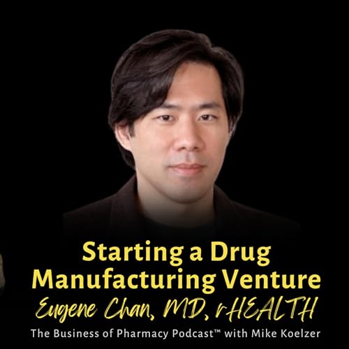 Starting a Drug Manufacturing Venture | Eugene Chan, Abpro Podcast Por  arte de portada