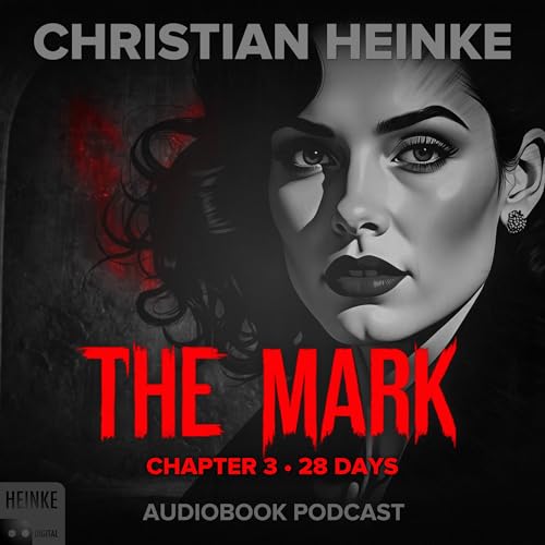 『The Mark - Chapter 3 - 28 Days』のカバーアート