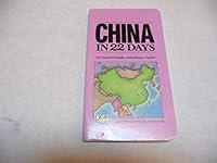 China in 22 Days: A Step-By-Step Guide and Travel Itinerary 0912528729 Book Cover