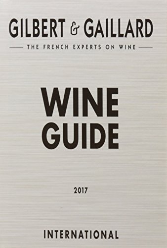 Télécharger Gilbert & Gaillard International Wine Guide 2017 Livre PDF Gratuit