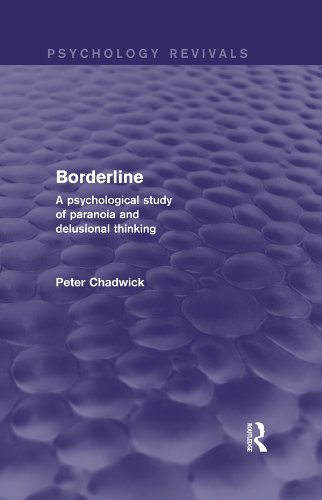 Borderline (Psychology Revivals): A Psychological Study of Paranoia and Delusional Thinking