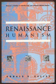 Paperback Renaissance Humanism (TWAYNE'S STUDIES IN INTELLECTUAL AND CULTURAL HISTORY) Book