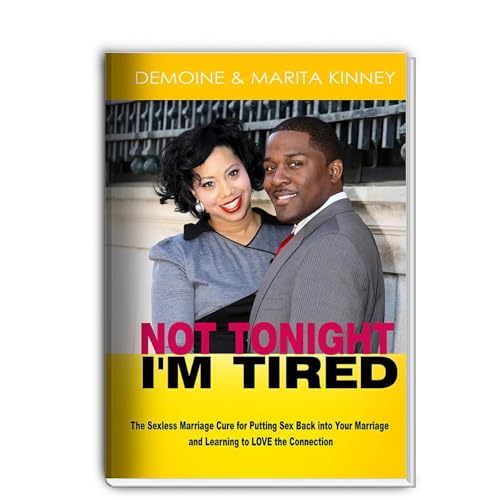 Christian Marriage: Not Tonight, I'm Tired | Marita Kinney, Demoine Kinney episode artwork