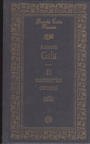 El manuscrito carmesí / Antonio Gala