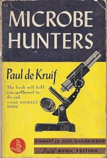 Microbe Hunters B002TO3ZUW Book Cover