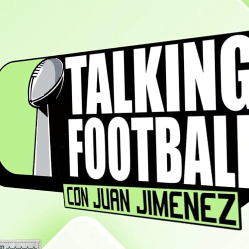 『Talking Football 2x02 | El primer examen a los QB de primer y segundo año』のカバーアート