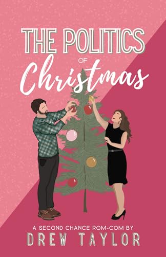 The Politics of Christmas (The Politics Of... Book 1)