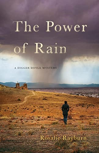 The Power of Rain (Digger Doyle Mysteries)
