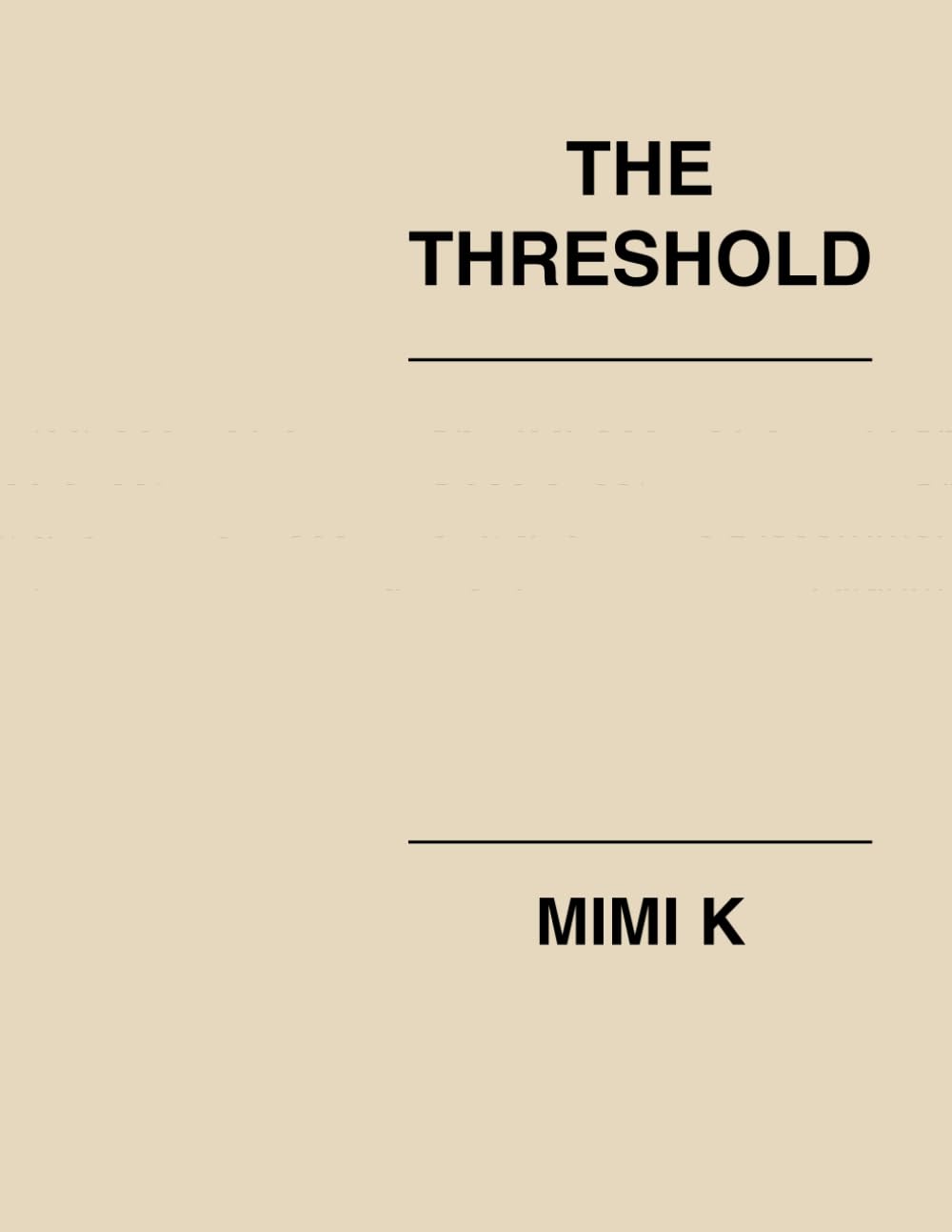 The Threshold: A spiritual Journey into Purpose, Identity and Destiny