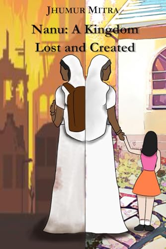 Nanu: A Kingdom Lost and Created