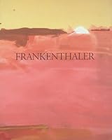 Frankenthaler: Paintings and works on paper : Tasende Gallery, Los Angeles, June 7 through July 26, 1997 0965531910 Book Cover