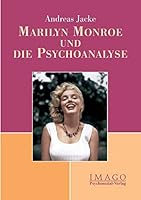 Marilyn Monroe und die Psychoanalyse 3898063984 Book Cover