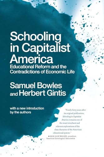 Schooling In Capitalist America view 2