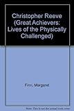 Christopher Reeve: Actor & Activist (Great Achievers)