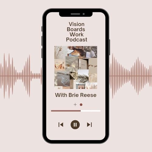 Couverture de Vision Boards Work Podcast