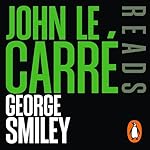 Cover of John le Carr&eacute; reads George Smiley