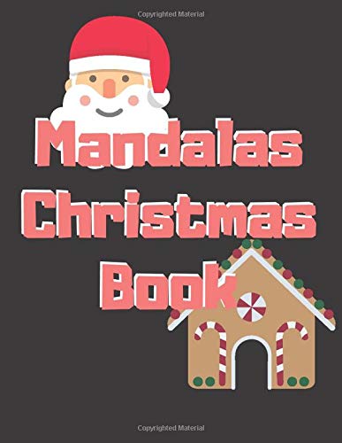 Mandalas Christmas Book: Christmas Mandala Gift Coloring Book Easy & Simple Adult Coloring Books for Seniors & Beginners