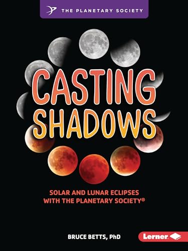 Casting Shadows: Solar and Lunar Eclipses with The Planetary Society ® - image 1